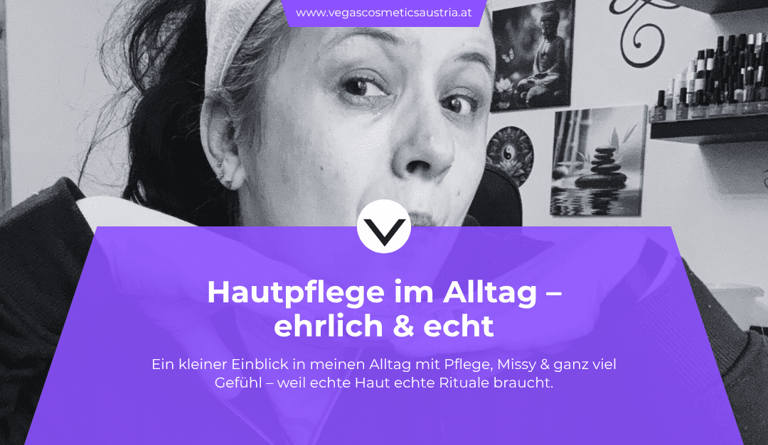 So integriere ich Hautpflege in meinen Alltag – mein persönlicher Weg