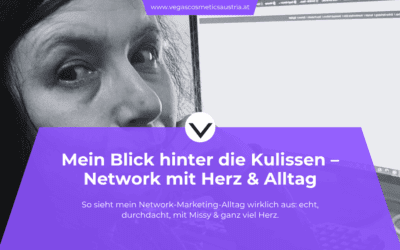 So sieht mein Network-Marketing-Alltag wirklich aus – ein ehrlicher Blick hinter die Kulissen