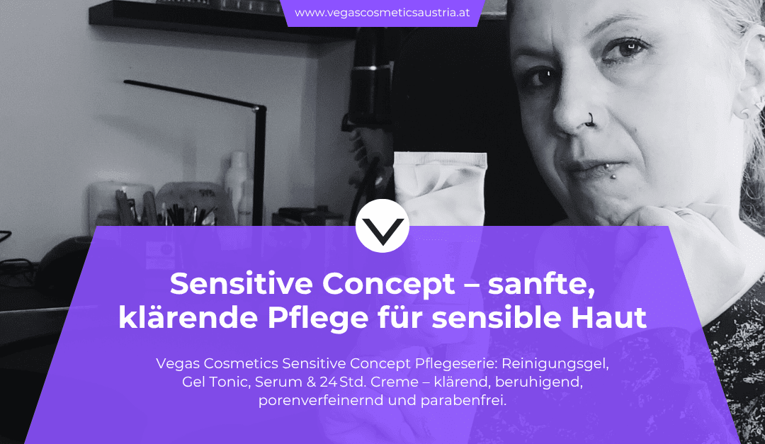 Sensitive Concept Pflegeserie – sanfte Balance für sensible Haut