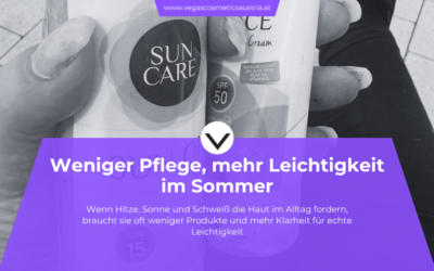 Weniger Pflege mehr Wirkung im Sommer